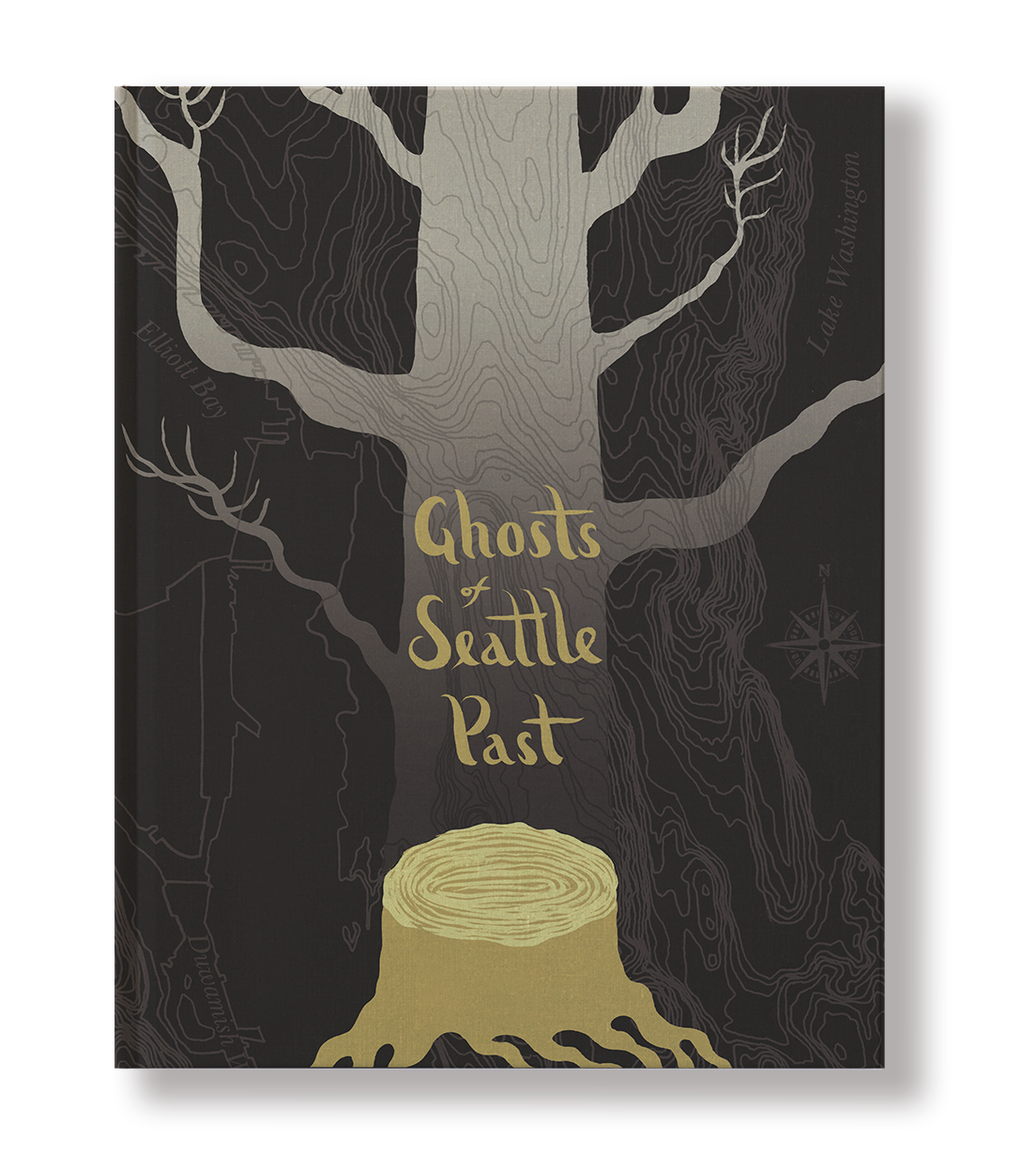 Thumbnail book cover for Ghosts of Seattle Past. A hand-drawn tree silhouette dissipates behind the golden stump lying at its base.